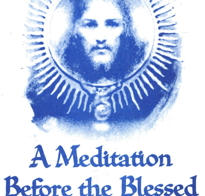 Blessed Sacrament Meditation